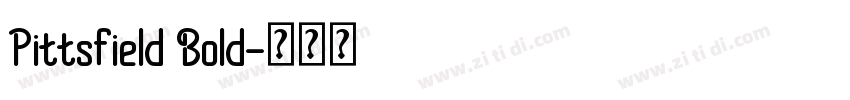 Pittsfield Bold字体转换 Pittsfield Bold字体转换